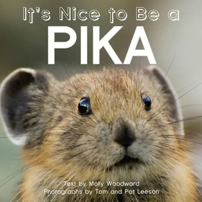 It's Nice to Be a Pika - Board Book