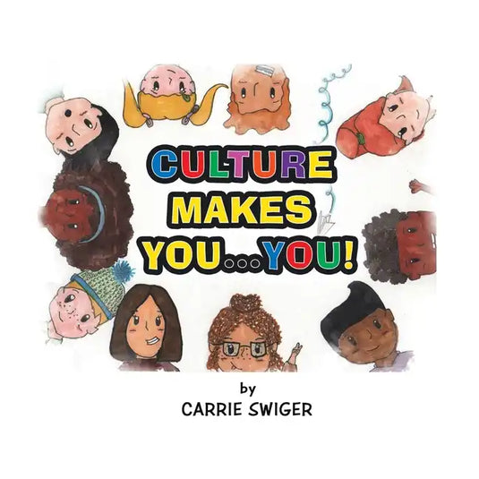 Culture Makes You...You! - Paperback