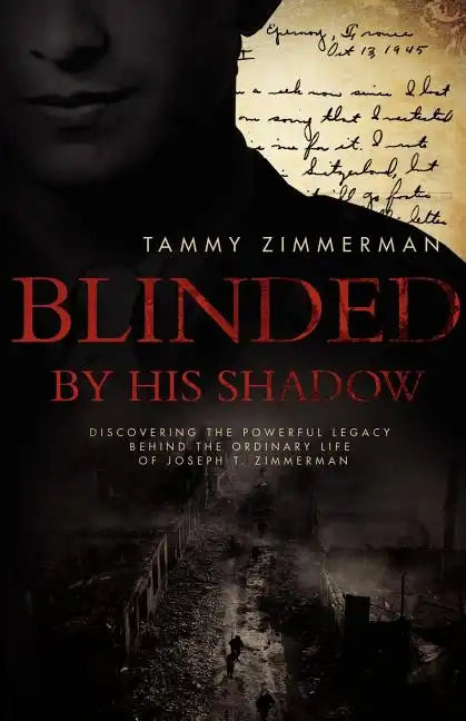 Blinded by His Shadow - Paperback