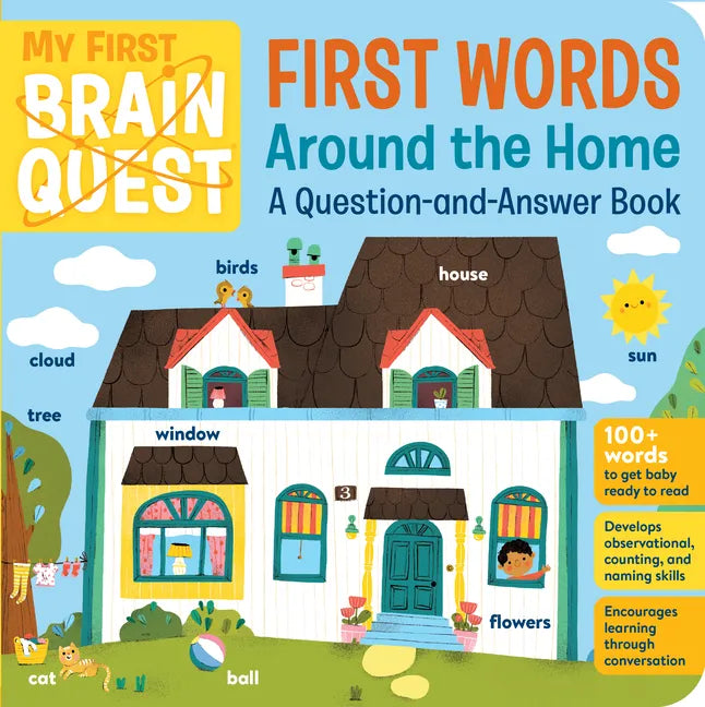 My First Brain Quest First Words: Around the Home: A Question-And-Answer Book - Board Book