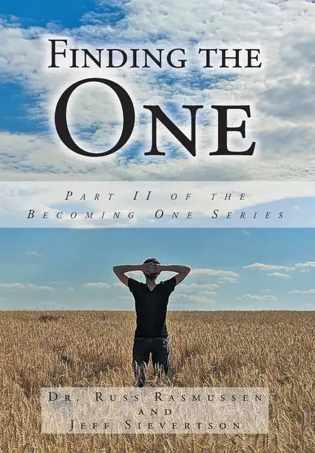 Finding the One: Part II of the Becoming One Series - Hardcover