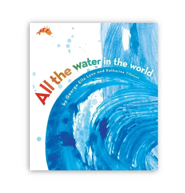 All the Water in the World - Hardcover