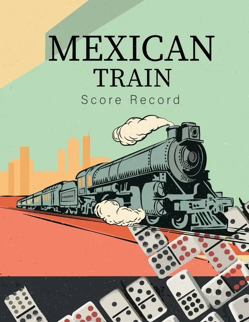 Mexican Train Score Record: Good for family fun Mexican Train Dominoes Game large size pads were great. - Paperback