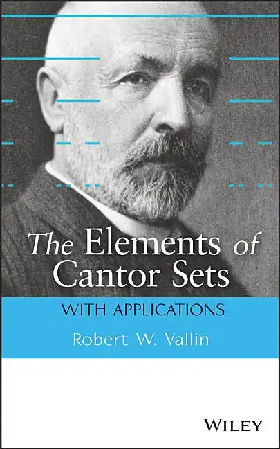The Elements of Cantor Sets: With Applications - Hardcover