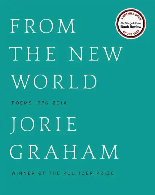 From the New World: Poems 1976-2014 - Paperback