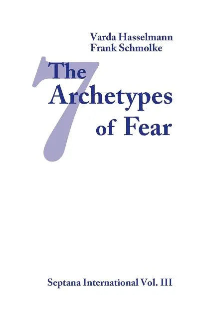 The Seven Archetypes of Fear - Paperback