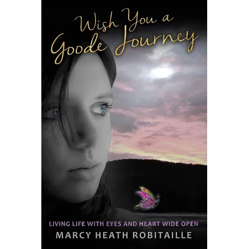 Wish You a Goode Journey - Paperback