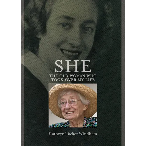 She: The Old Woman Who Took Over My Life - Paperback