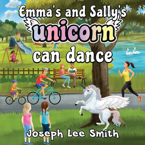 Emma's and Sally's Unicorn Can Dance - Paperback