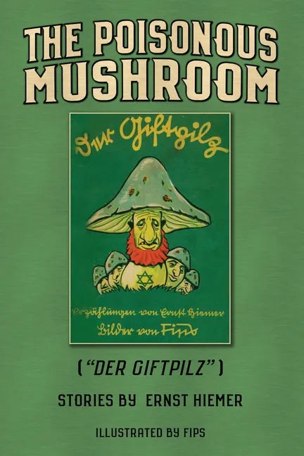 The Poisonous Mushroom: Der Giftpilz - Paperback