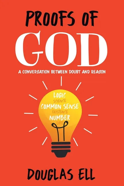 Proofs of God: A Conversation between Doubt and Reason - Paperback