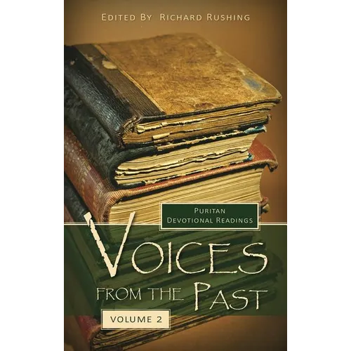 Voices from the Past: Volume 2 - Hardcover