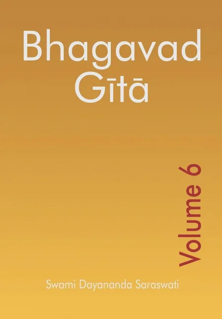 Bhagavad Gita - Volume 6 - Paperback