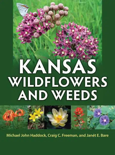 Kansas Wildflowers and Weeds - Hardcover
