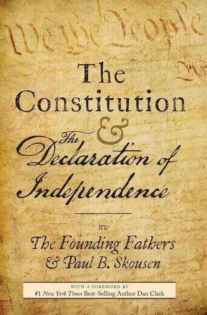 The Constitution and the Declaration of Independence: The Constitution of the United States of America - Hardcover