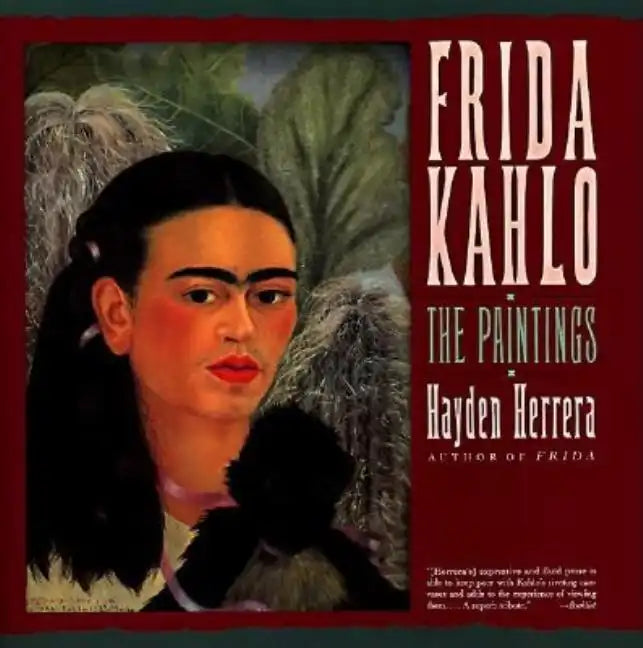 Frida Kahlo: The Paintings - Paperback