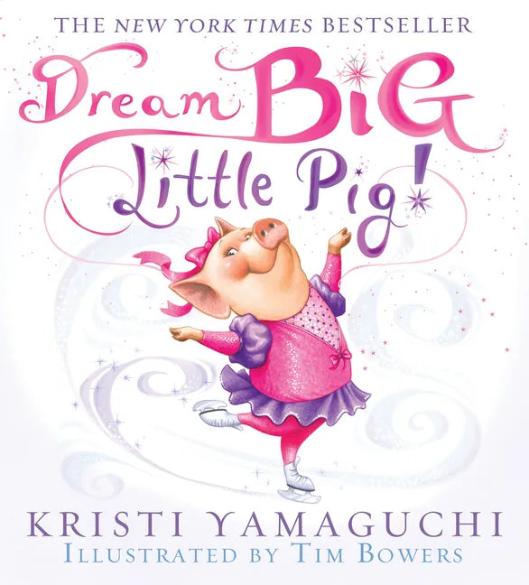 Dream Big, Little Pig! - Paperback