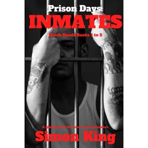 Prison Days: Inmates - Paperback