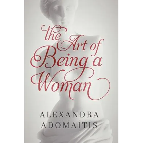 The Art of Being a Woman - Paperback