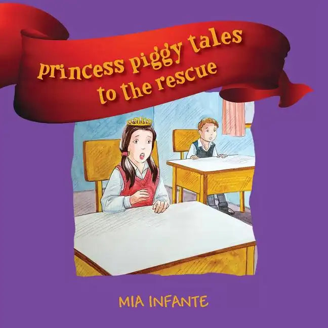 Princess Piggy Tales to the Rescue - Paperback