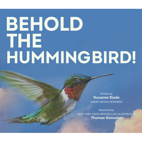Behold the Hummingbird - Hardcover
