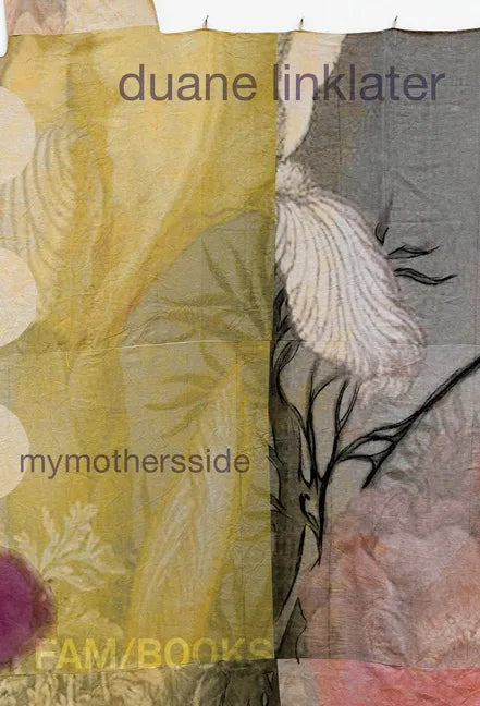 Duane Linklater: Mymothersside - Paperback