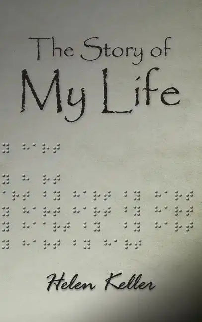 The Story of My Life - Hardcover