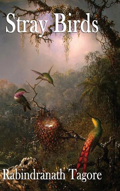 Stray Birds - Hardcover