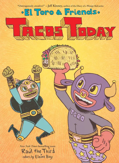 Tacos Today: El Toro & Friends: A Graphic Novel - Hardcover
