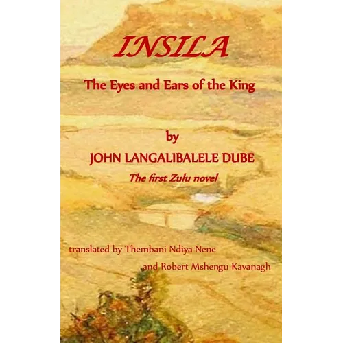 Insila, the Eyes and Ears of the King - Paperback