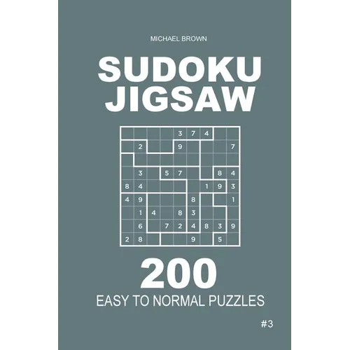 Sudoku Jigsaw - 200 Easy to Normal Puzzles 9x9 (Volume 3) - Paperback