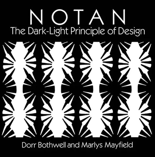 Notan: The Dark-Light Principle of Design - Paperback