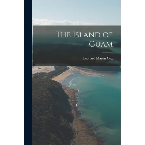 The Island of Guam - Paperback