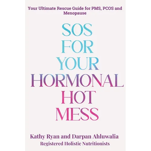 SOS for Your Hormonal Hot Mess - Paperback
