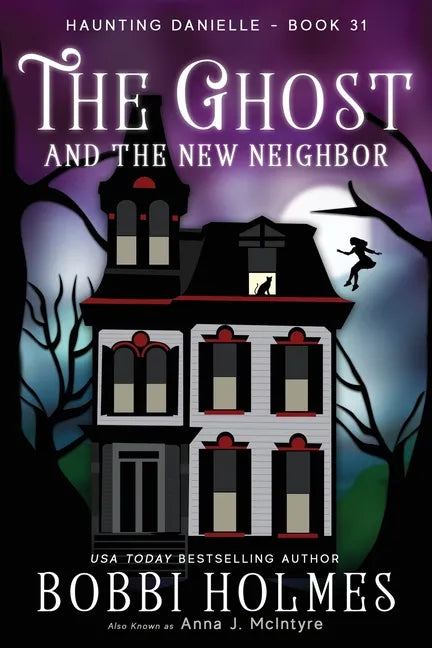 The Ghost and the New Neighbor - Paperback