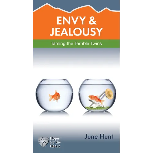 Envy and Jealousy: Taming the Terrible Twins - Paperback