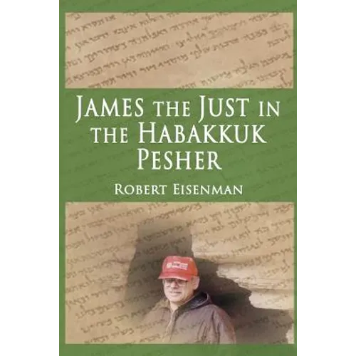 James the Just in the Habakkuk Pesher - Paperback