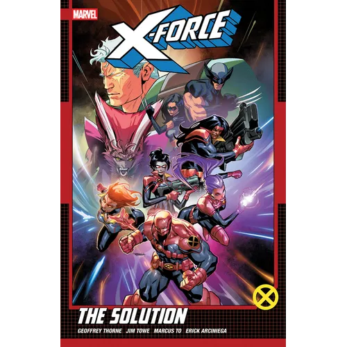 X-Force by Geoffrey Thorne Vol. 2: The Solution - Paperback