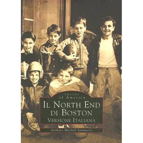 Il North End De Boston (Versione Italiana) - Paperback
