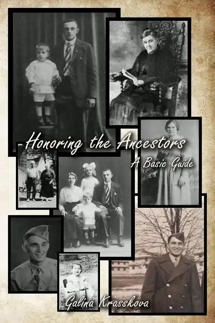 Honoring the Ancestors: A Basic Guide - Paperback