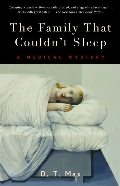 The Family That Couldn't Sleep: A Medical Mystery - Paperback