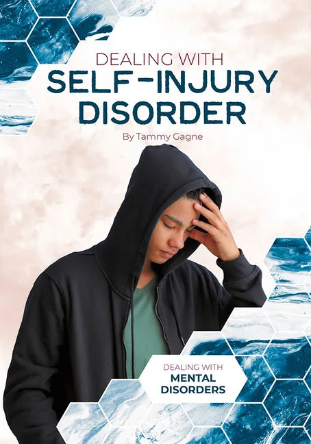 Dealing with Self-Injury Disorder - Hardcover