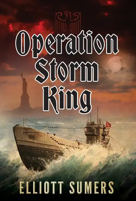 Operation Storm King - Hardcover