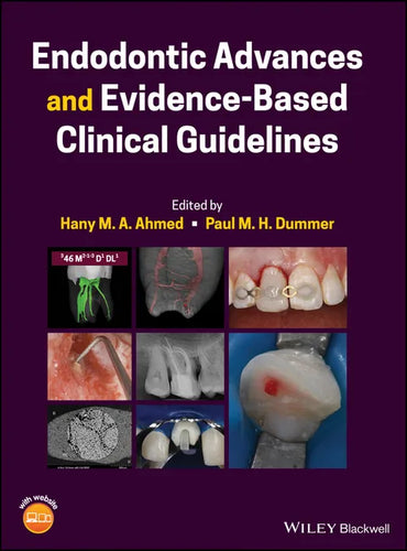 Endodontic Advances and Evidence-Based Clinical Guidelines - Hardcover