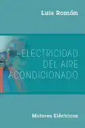 Electricidad del Aire Acondicionado: Motores Electricos - Paperback