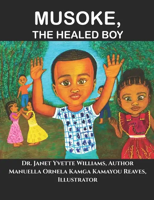 Musoke, The Healed Boy - Paperback