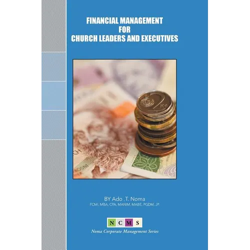 Financial Management for Church Leaders and Executives - Paperback