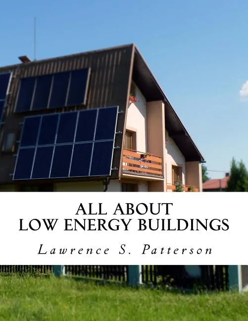 All About Low Energy Buildings - Paperback