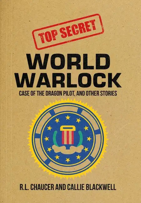 World Warlock: Case File Group One: Case of the Dragon Pilot, and Other Stories - Hardcover