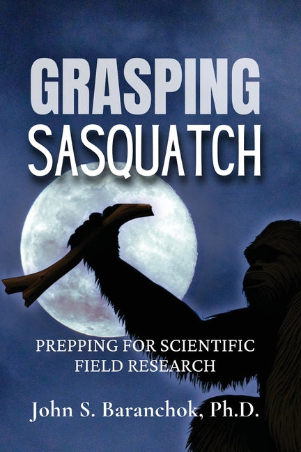 Grasping Sasquatch - Paperback